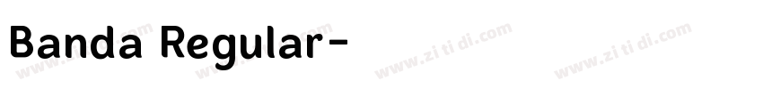 Banda Regular字体转换